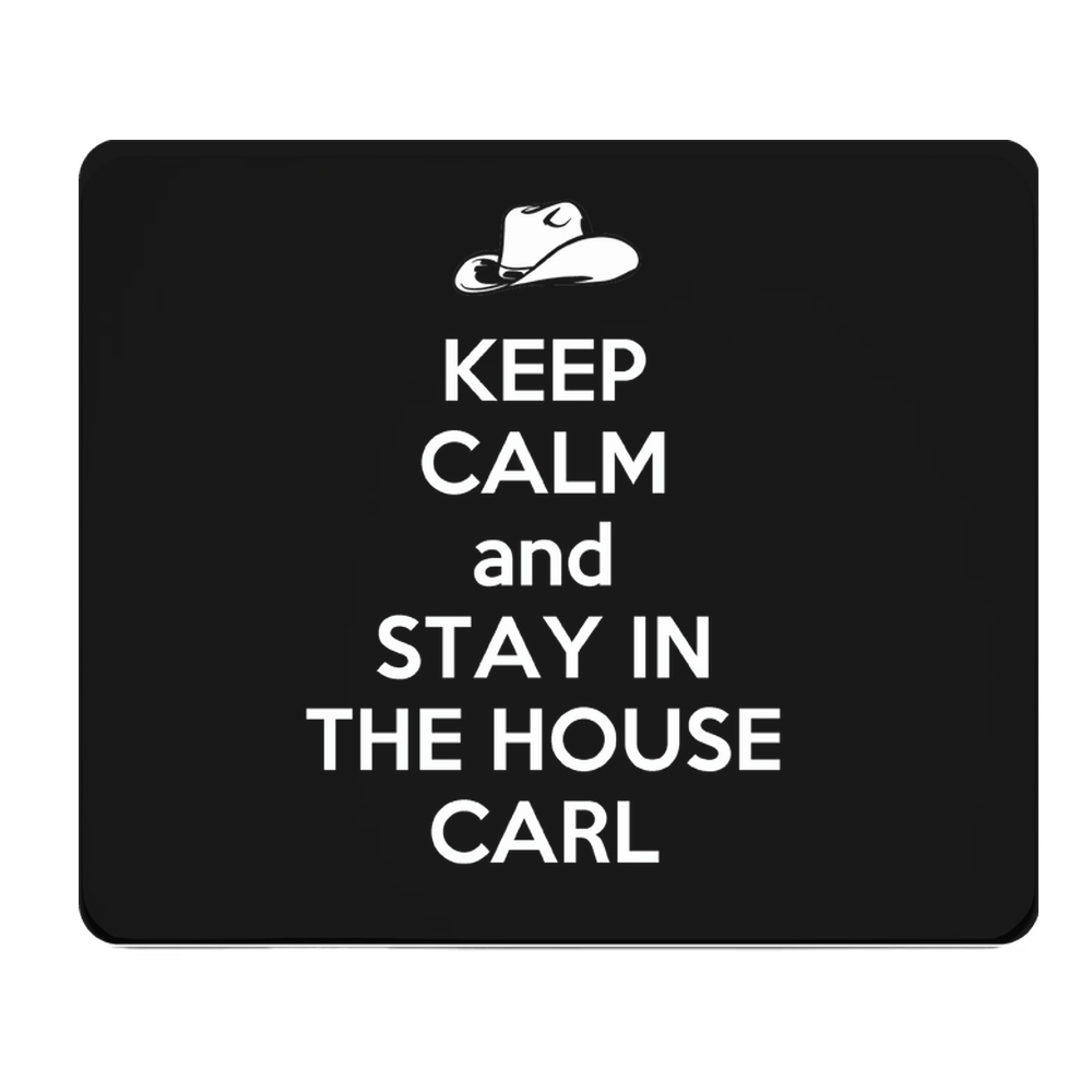 Keep Calm Stay In The House Carl Thick Mouse Pad Gift