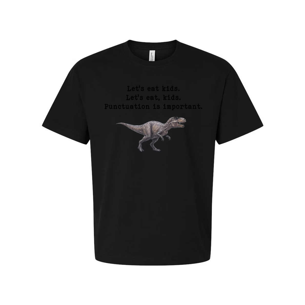 Lets Eat Kids Punctuation Is Important Unisex T Shirt