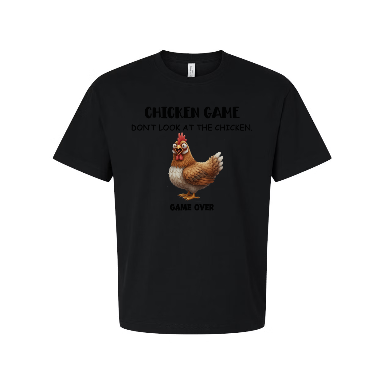 Chicken Game Do Not Look At The Chicken Unisex T Shirt