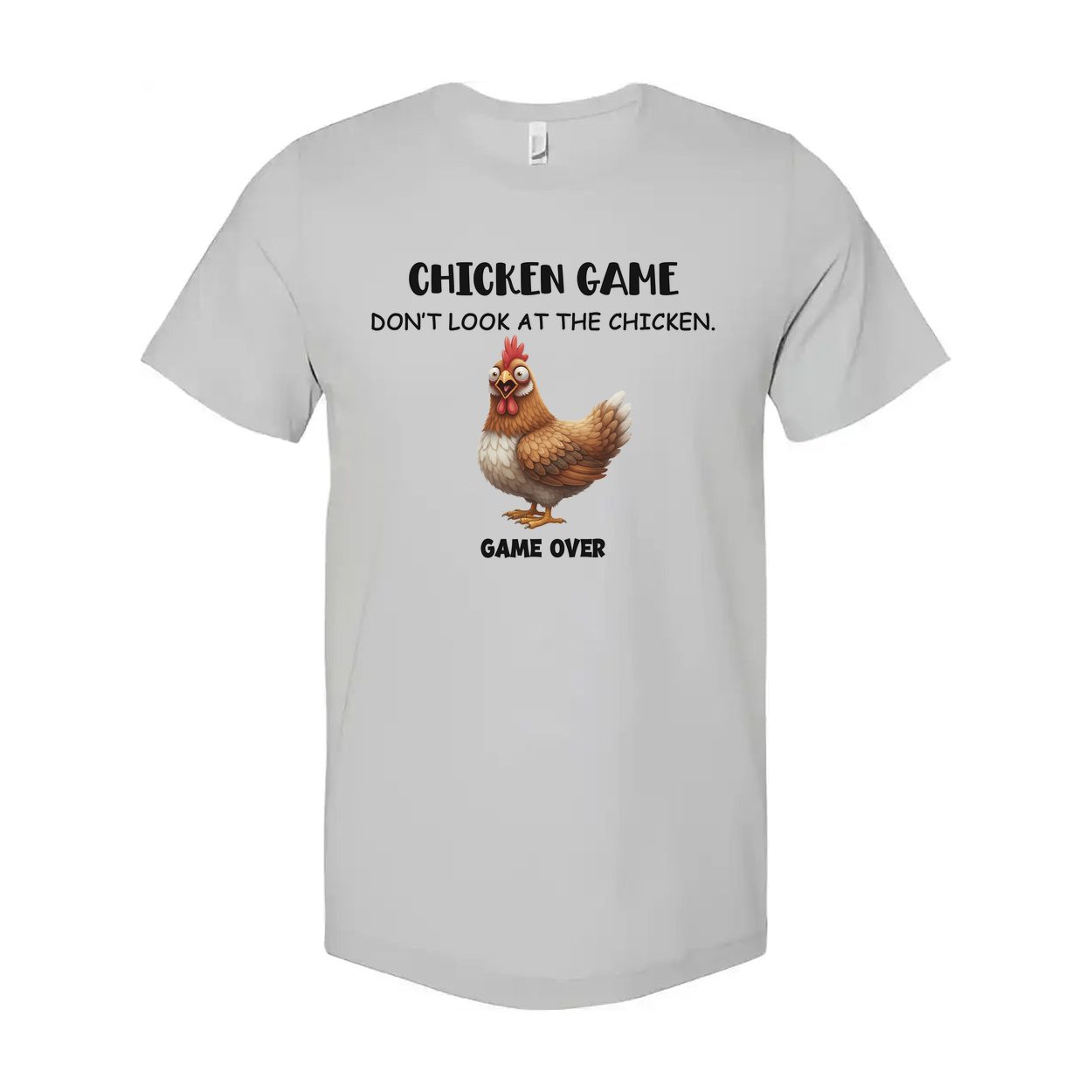 Chicken Game Do Not Look At The Chicken Unisex T Shirt