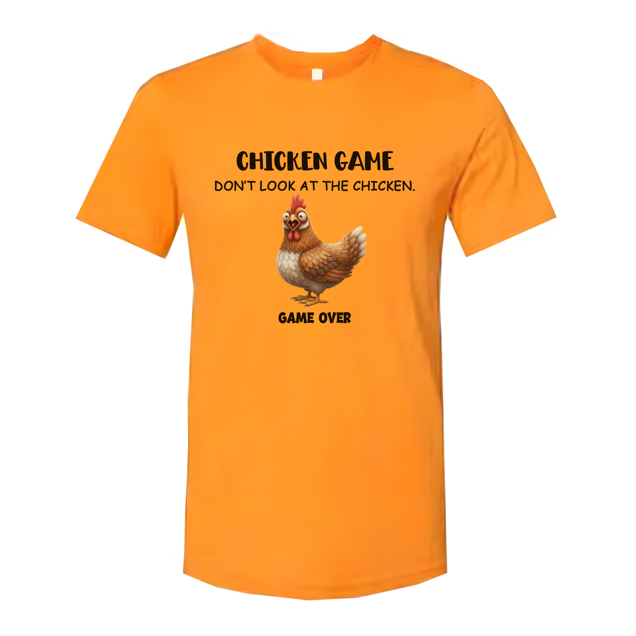 Chicken Game Do Not Look At The Chicken Unisex T Shirt