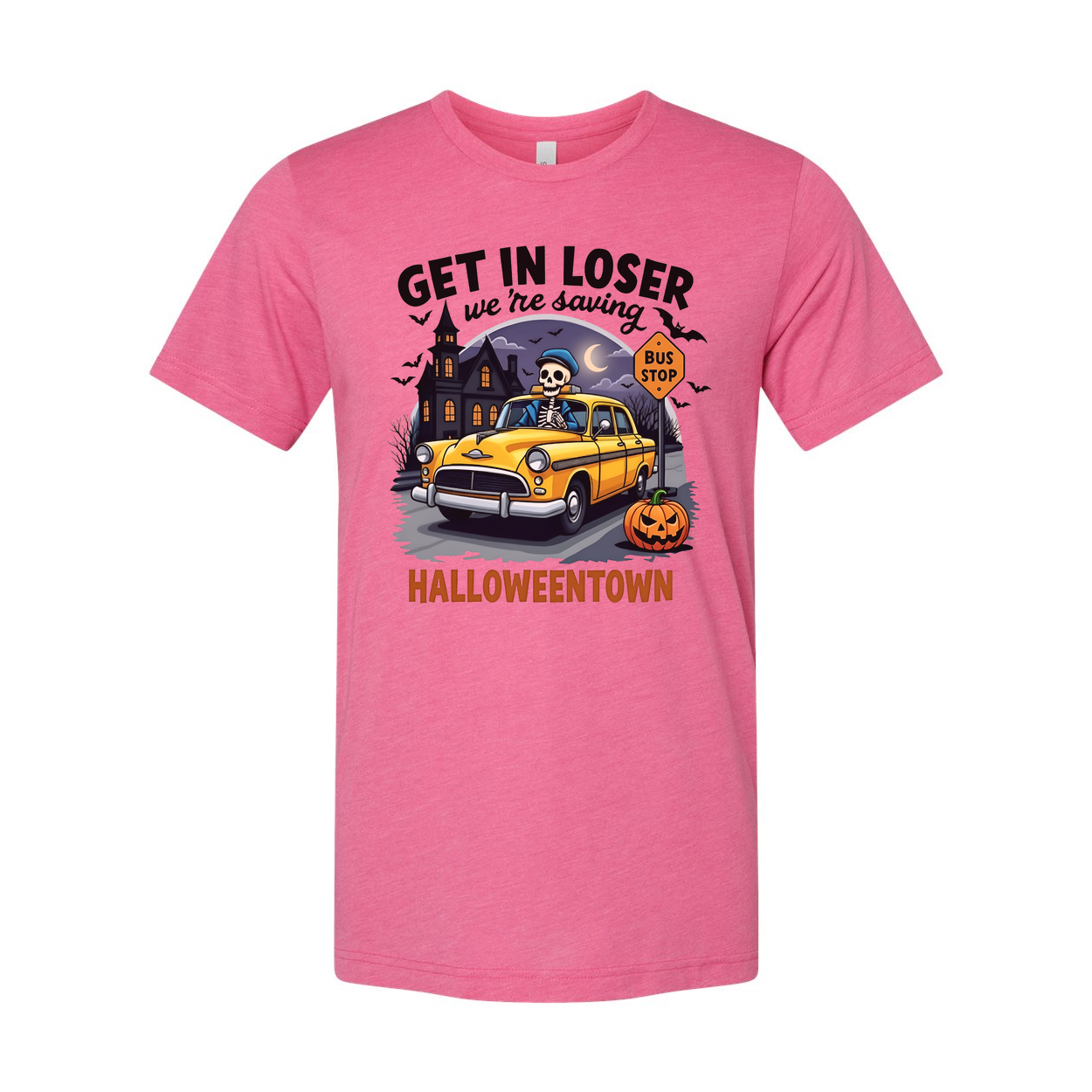Get In Loser Were Saving Halloweentown Unisex T Shirt