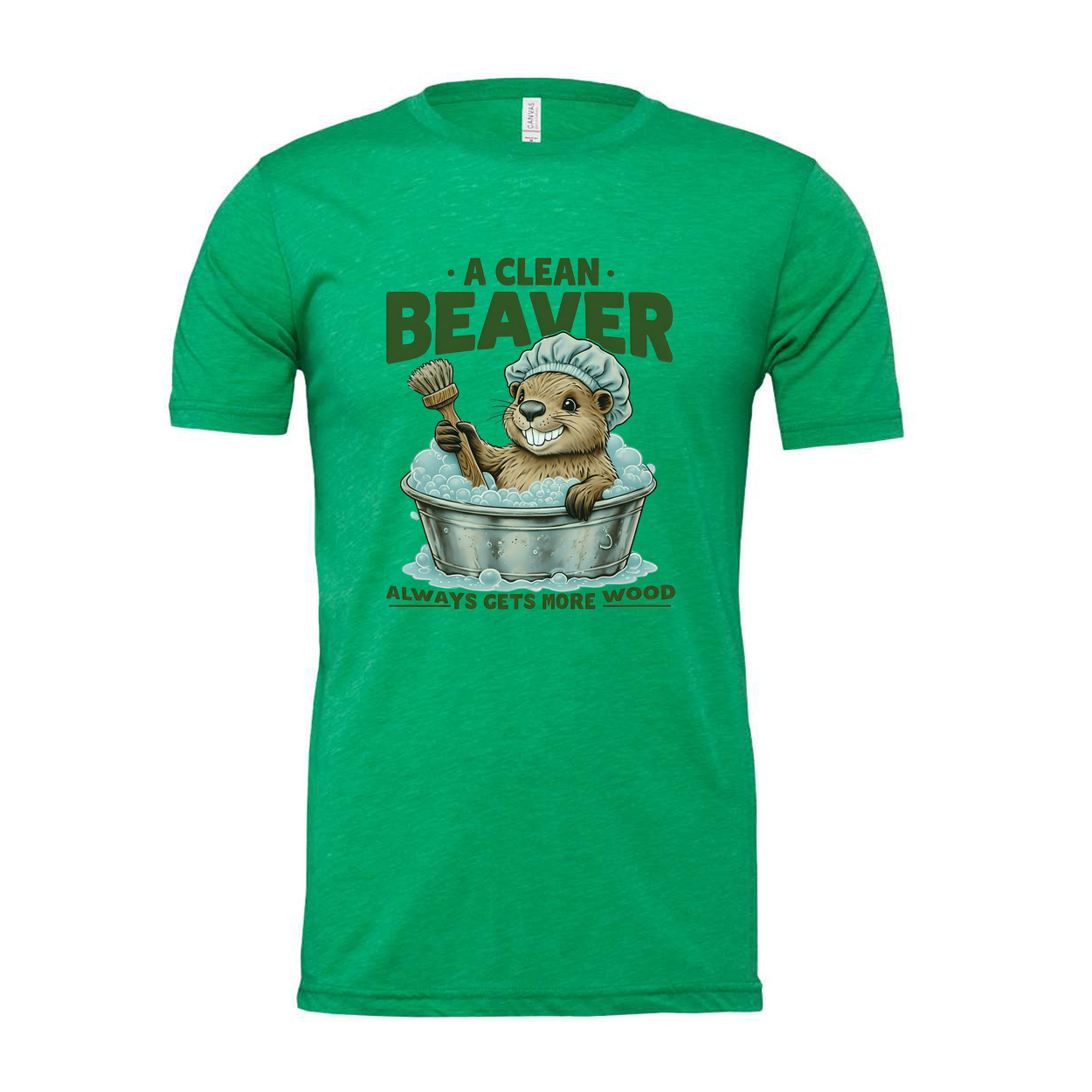 A Clean Beaver Gets More Wood Unisex T Shirt Comfort