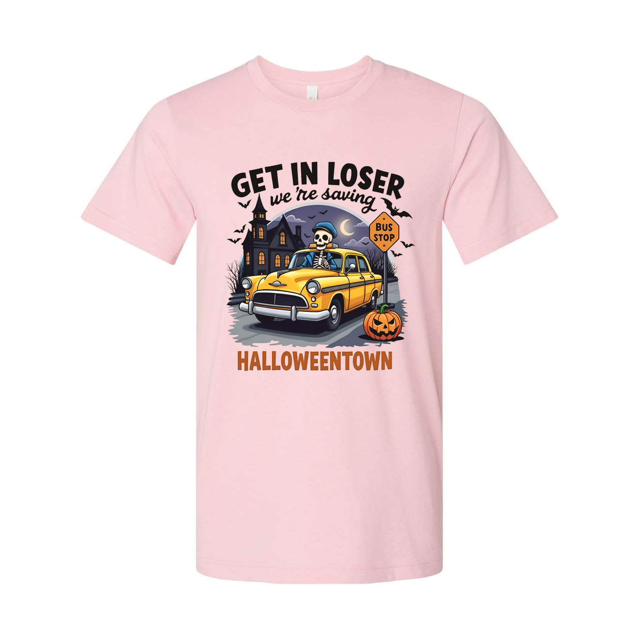 Get In Loser Were Saving Halloweentown Unisex T Shirt