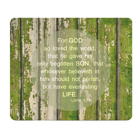 For God So Loved The World Thick Mouse Pad Bible Verse