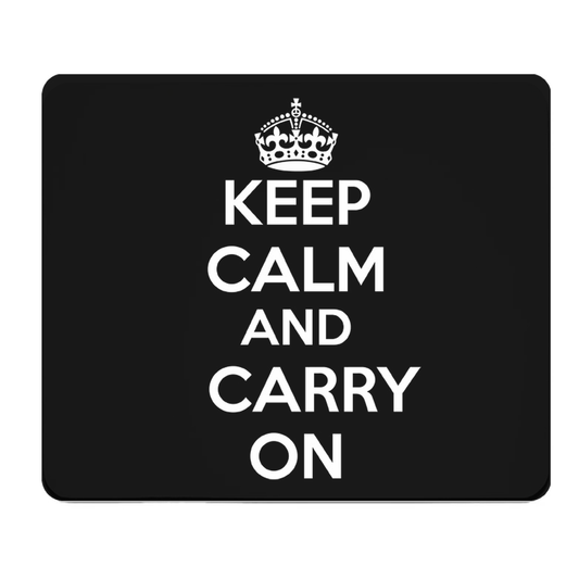 Keep Calm And Carry On Black Thick Mouse Pad For Large Desk