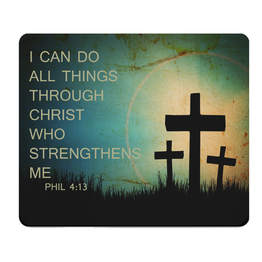 I Can Do All Things Through Christ Thick Desk Mouse Pad