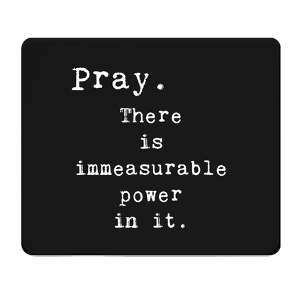 Pray Immeasurable Power Extra Thick Mouse Pad For Desk