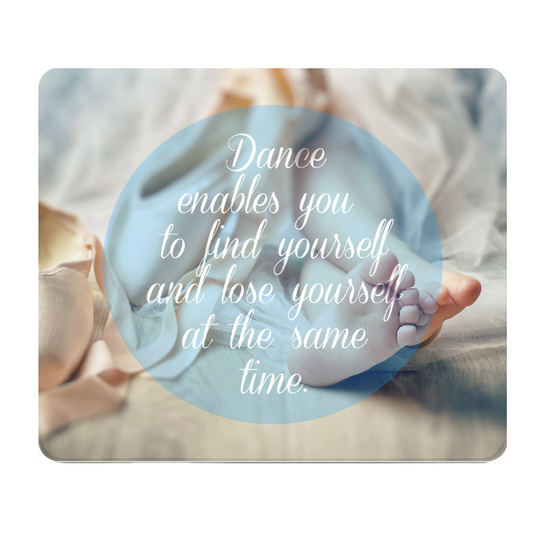 Dance Quote Thick Mouse Pad Inspirational Desk Pad Gift