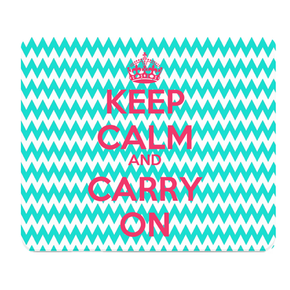 Chevron Keep Calm Carry On Turquoise Thick Mouse Pad
