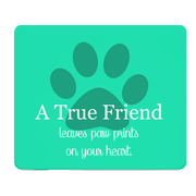 Turquoise Pawprint Quote Thick Mouse Pad Desk Mat Gift