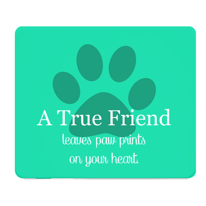 Turquoise Pawprint Quote Thick Mouse Pad Desk Mat Gift