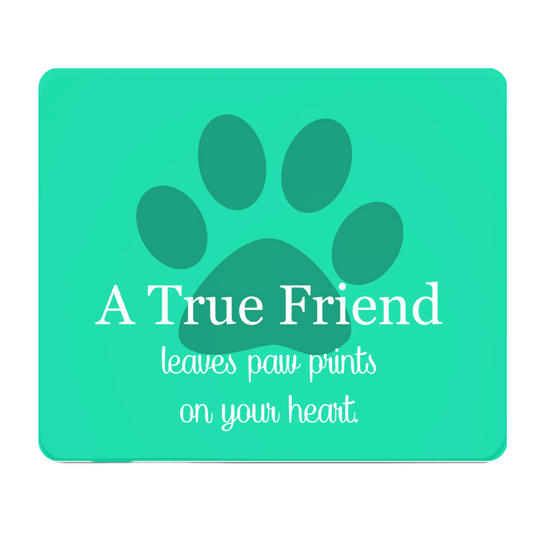 Turquoise Pawprint Quote Thick Mouse Pad Desk Mat Gift