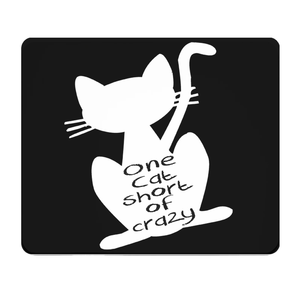 One Cat Short of Crazy Thick Mouse Pad for Cat Lovers