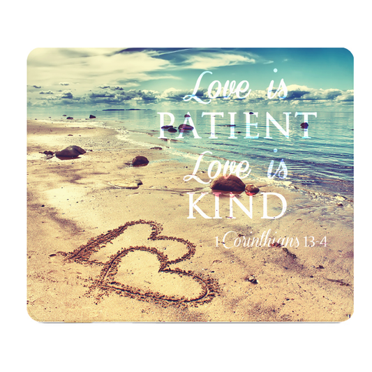 Love Is Patient Love Is Kind Beach Thick Desk Mouse Pad
