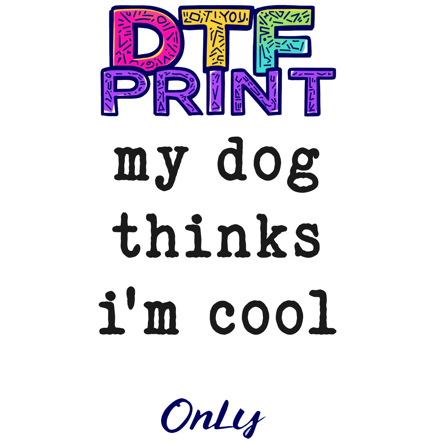 My Dog Thinks Im Cool Unisex T Shirt Funny Dog Lover Tee