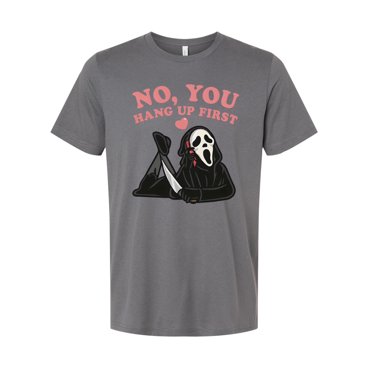 Ghost No You Hang Up First Unisex Graphic T Shirt