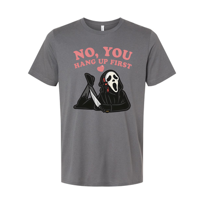 Ghostface No You Hang Up First Unisex Graphic T Shirt