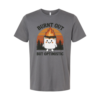 Burned Out But Optimistic Unisex Graphic Tee For Everyday