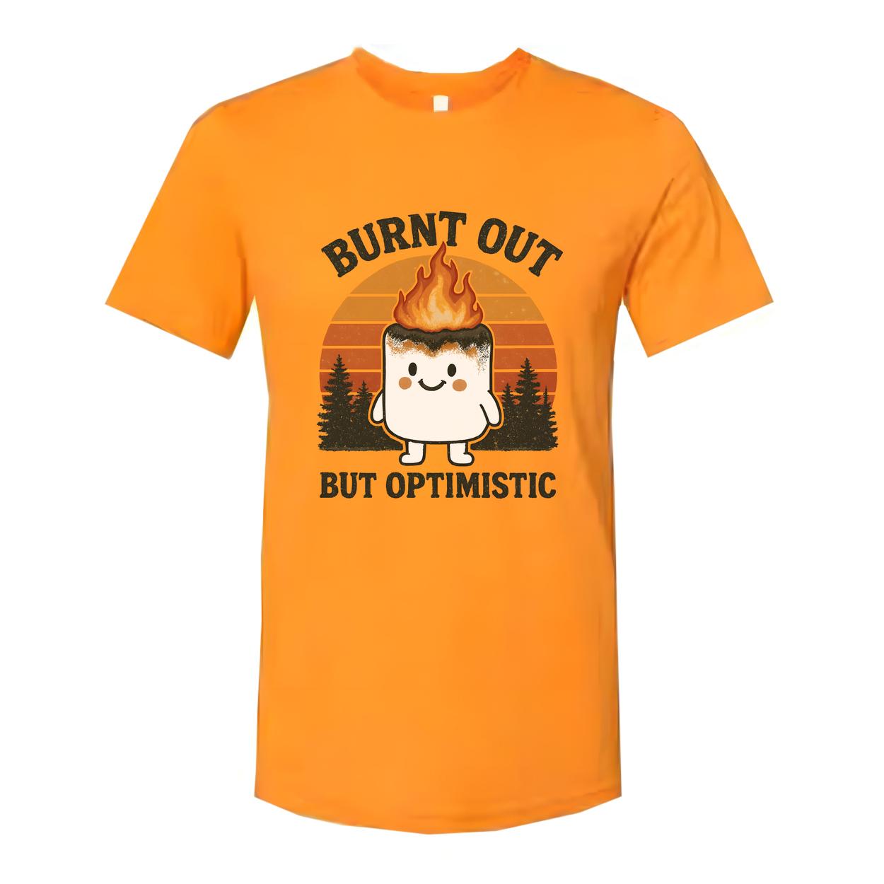 Burned Out But Optimistic Unisex Graphic Tee For Everyday