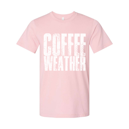 Coffee Weather Unisex T Shirt Graphic Tee For Coffee Lovers