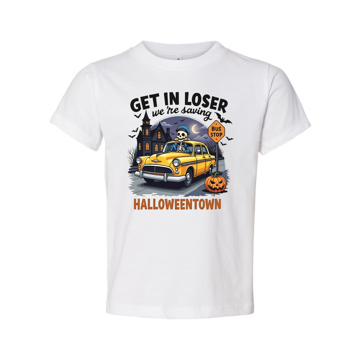 Get In Loser Were Saving Halloweentown Unisex T Shirt