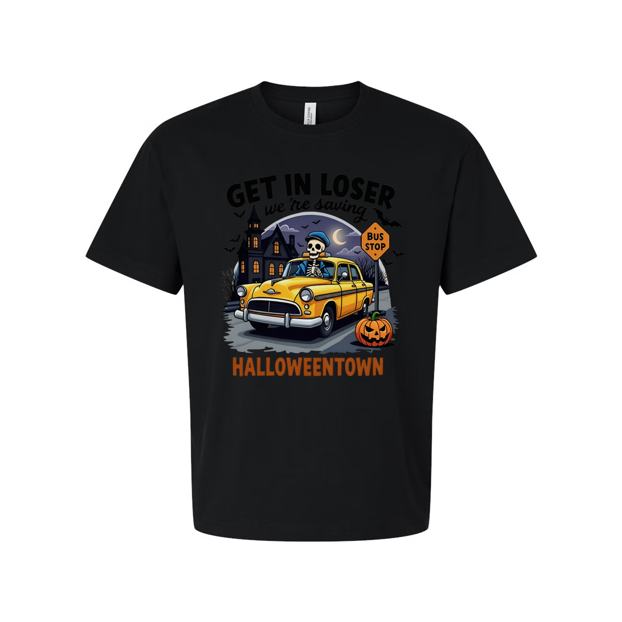 Get In Loser Were Saving Halloweentown Unisex T Shirt