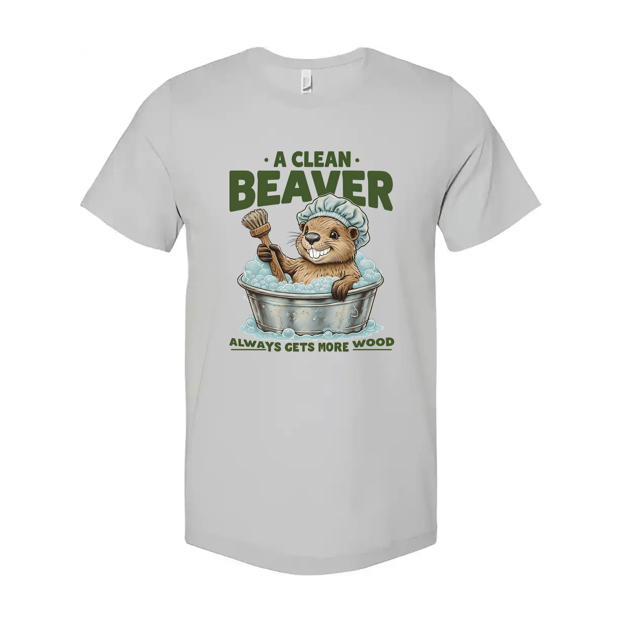 A Clean Beaver Gets More Wood Unisex T Shirt Comfort