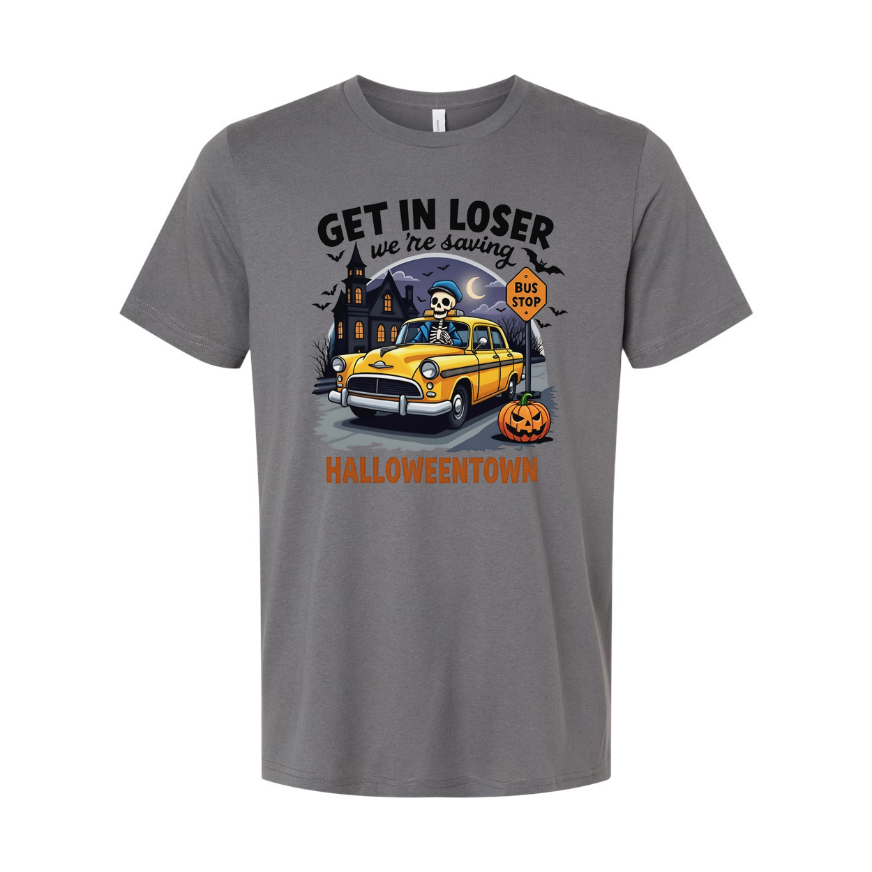 Get In Loser Were Saving Halloweentown Unisex T Shirt