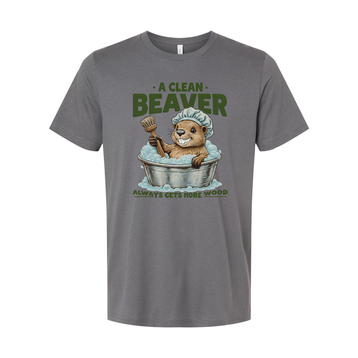 A Clean Beaver Gets More Wood Unisex T Shirt Comfort