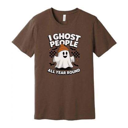 I Ghost People All Year Unisex T Shirt Funny Graphic Tee