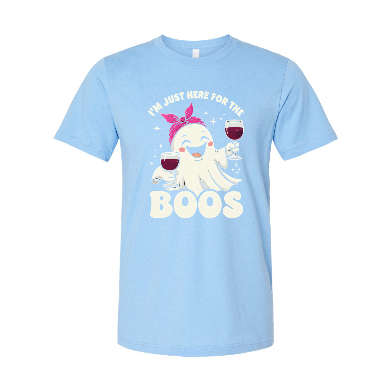 Im Just Here For The Boos Unisex T Shirt Graphic Tee