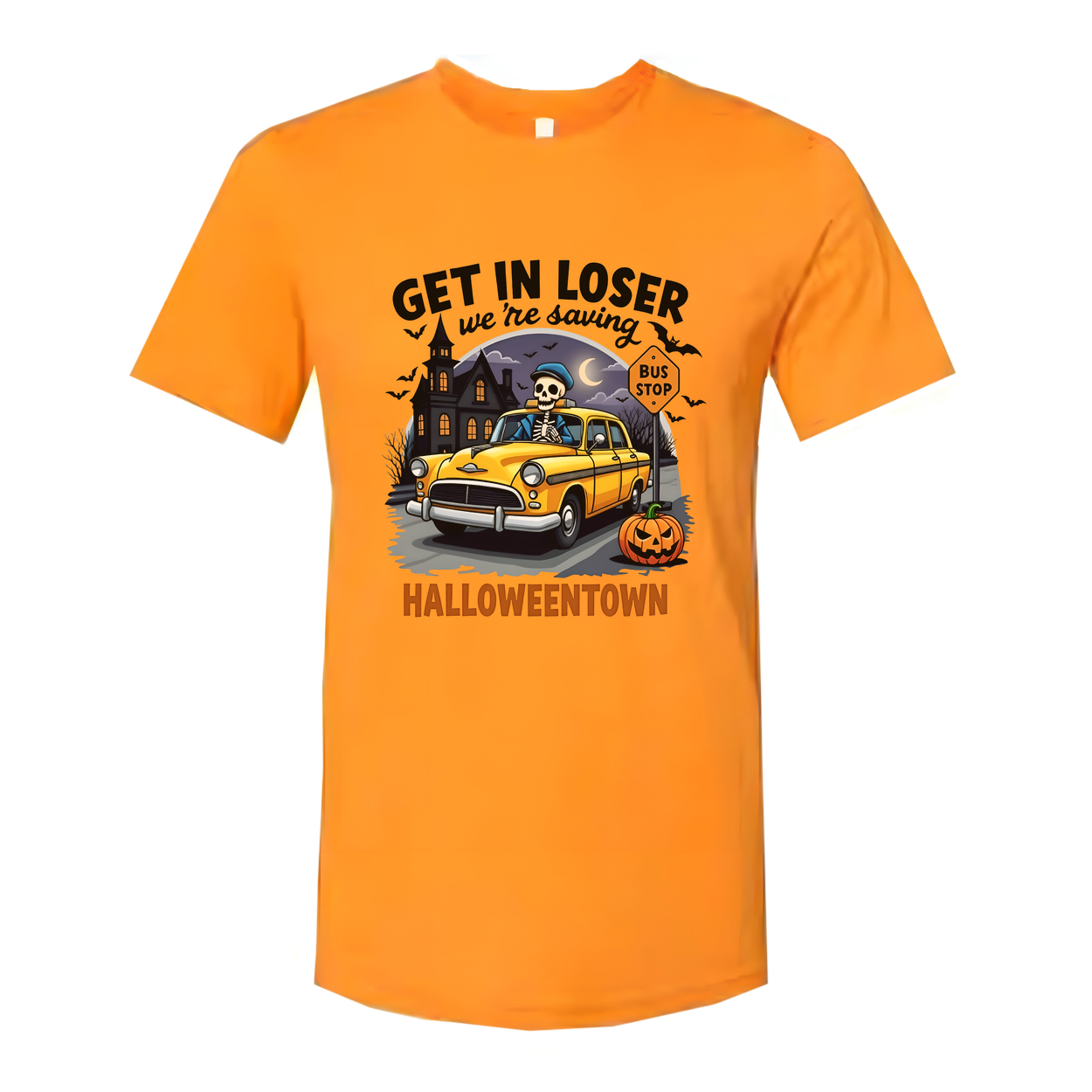 Get In Loser Were Saving Halloweentown Unisex T Shirt
