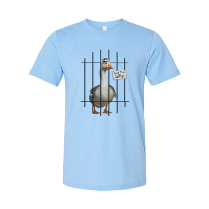Got Too Silly Unisex T Shirt Funny Graphic Tee Everyday Wear
