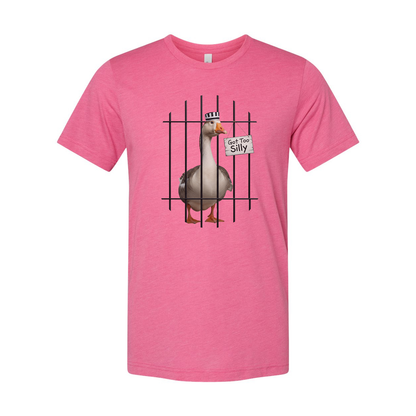 Got Too Silly Unisex T Shirt Funny Graphic Tee Everyday Wear