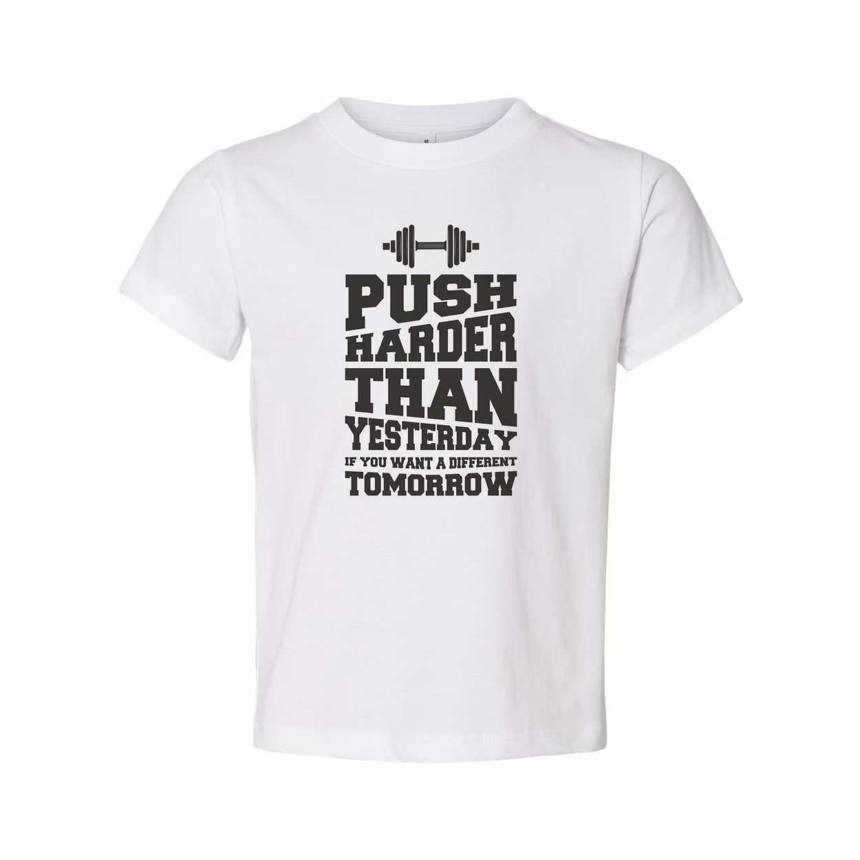 Push Harder Than Yesterday Motivational Unisex T Shirt With Dumbbell Graphic Design