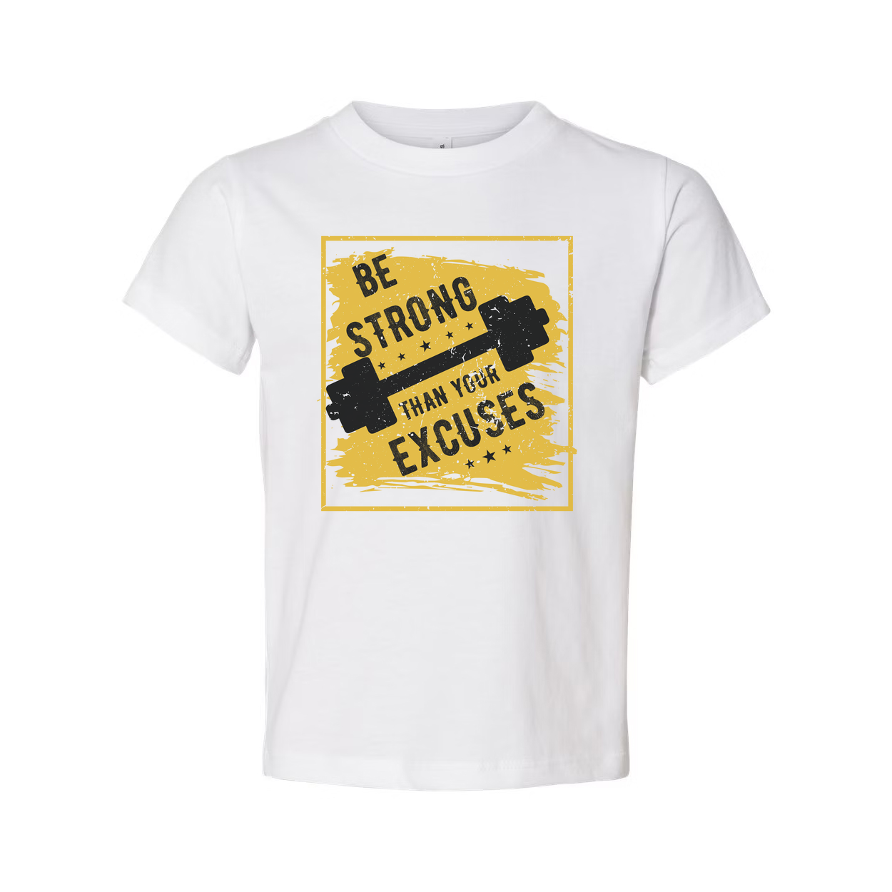 Be Strong Than Your Excuses Graphic Tee For Unisex Fit T Shirt Workout Apparel For Men And Women