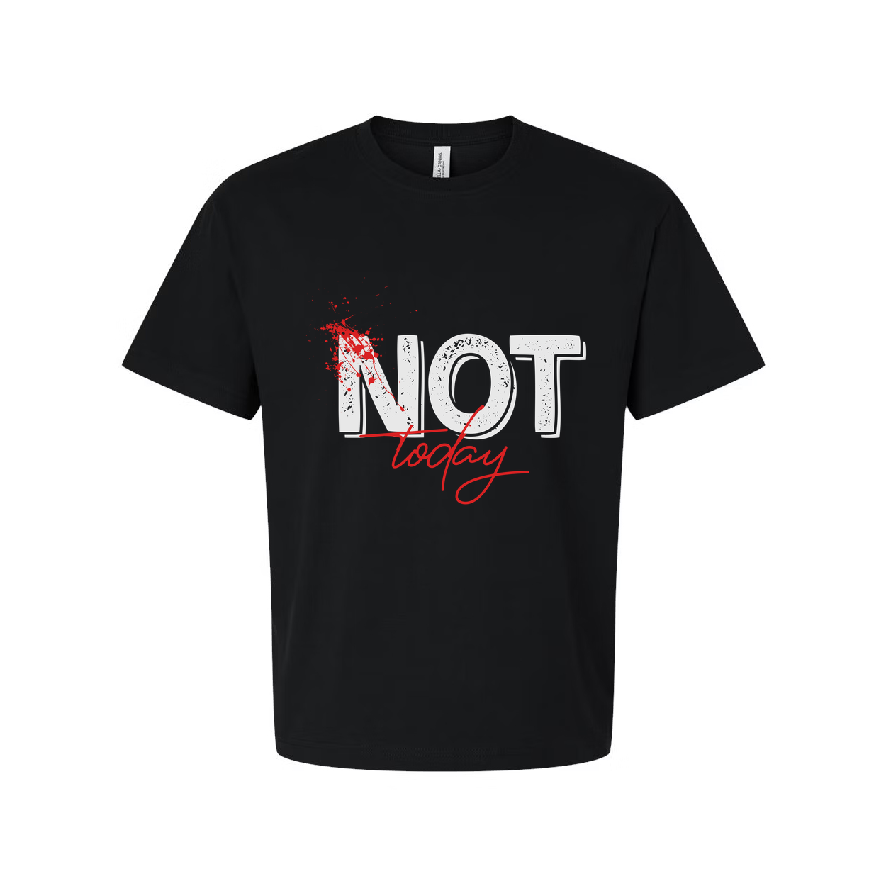 Unisex Not Today Graphic White T Shirt With Red Paint Splatter Print For Casual Fitness Wear