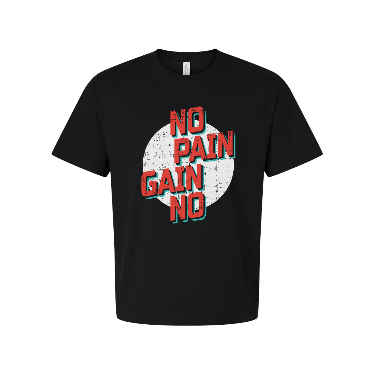 No Pain No Gain Graphic T Shirt Unisex Fitness Tee Made With Breathable Cotton Jersey