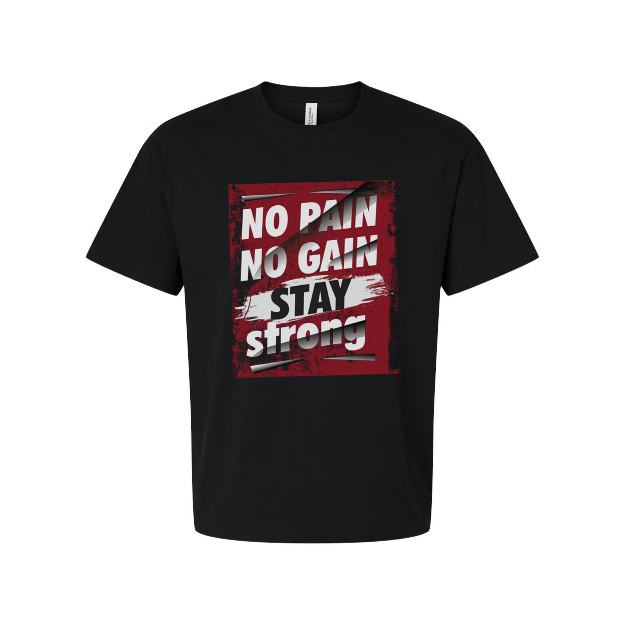 No Pain No Gain Stay Strong Graphic T Shirt For Unisex White Short Sleeve Tee Made From Cotton