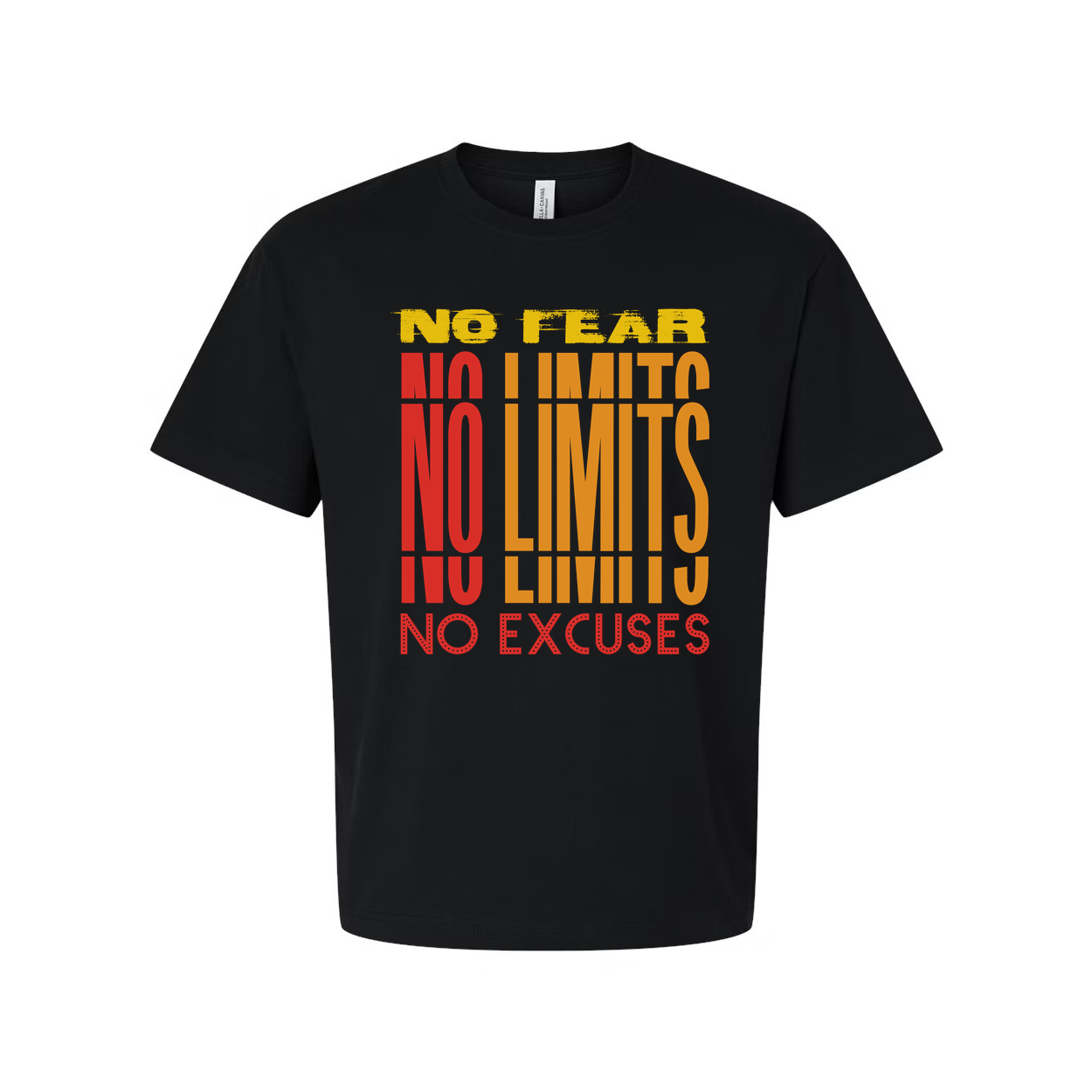 Unisex Short Sleeve Graphic T Shirt With No Fear No Limits No Excuses Everyday Wear