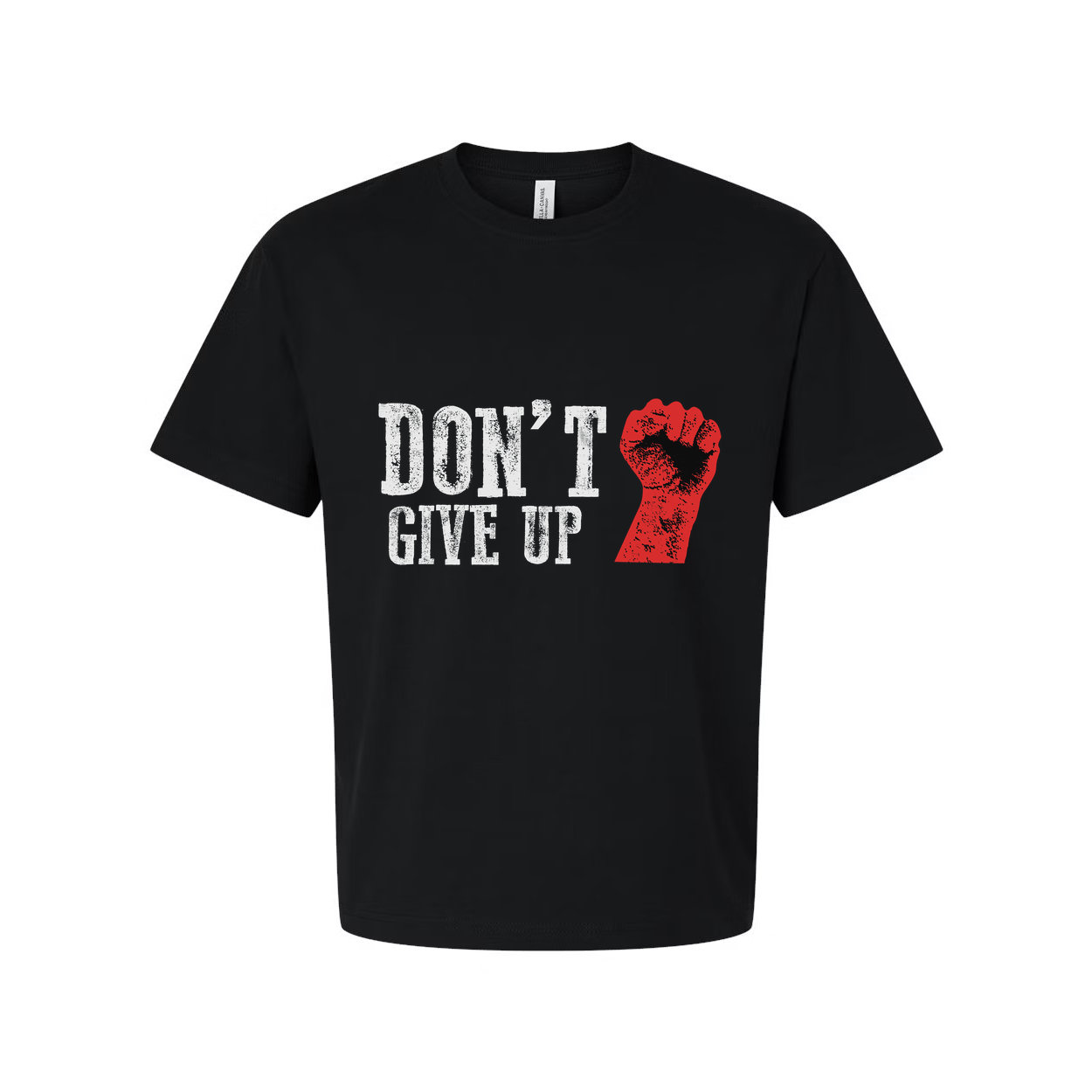 Don't Give Up Graphic Unisex T Shirt With Red Fist Print On White Cotton Tee For Active Wear