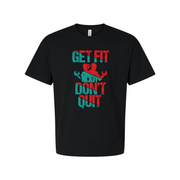 Get Fit Dont Quit Graphic Tee Unisex Workout Shirt With Distressed Red Teal Design