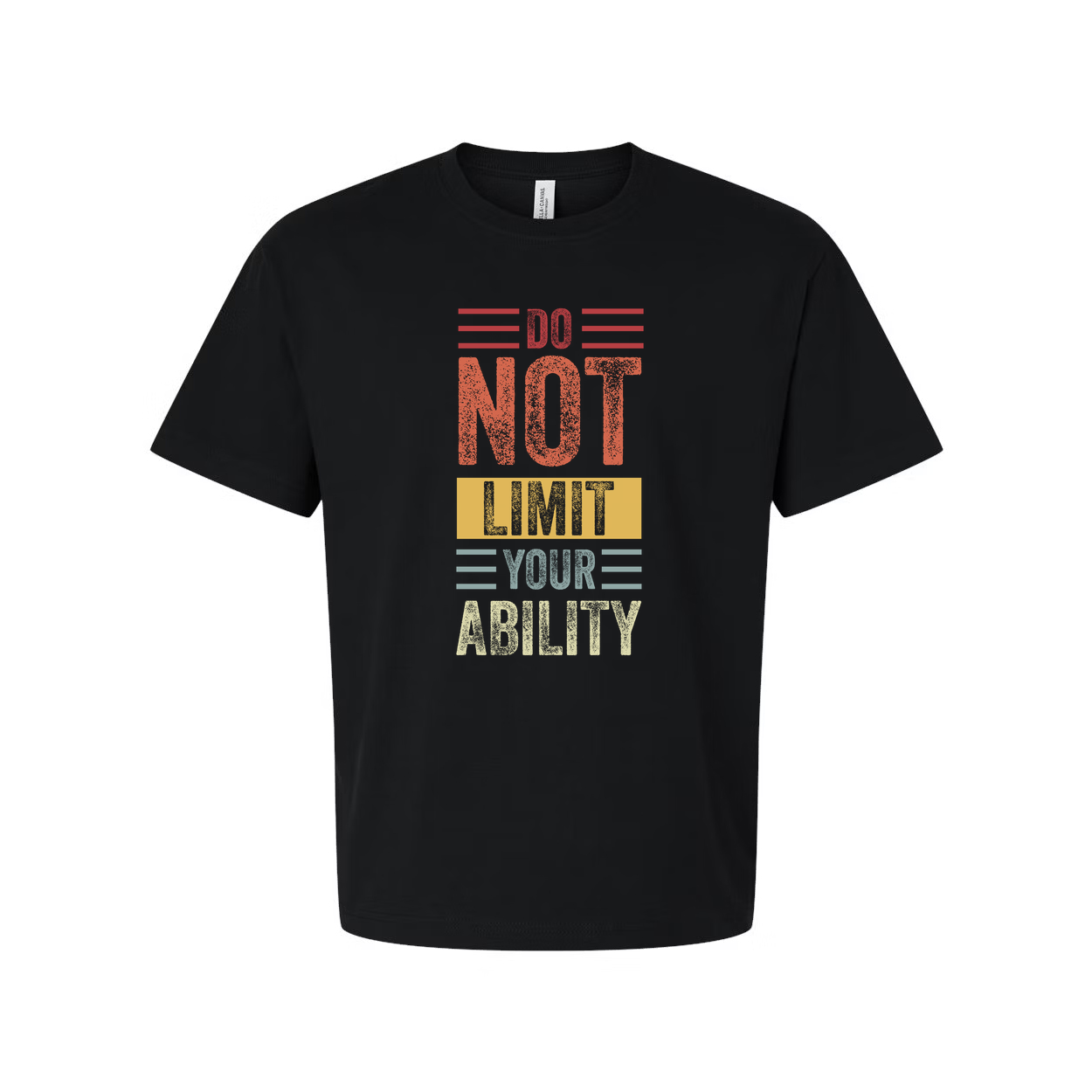 Do Not Limit Your Ability Unisex T Shirt Graphic Tee For Fitness Enthusiasts And Daily Wear