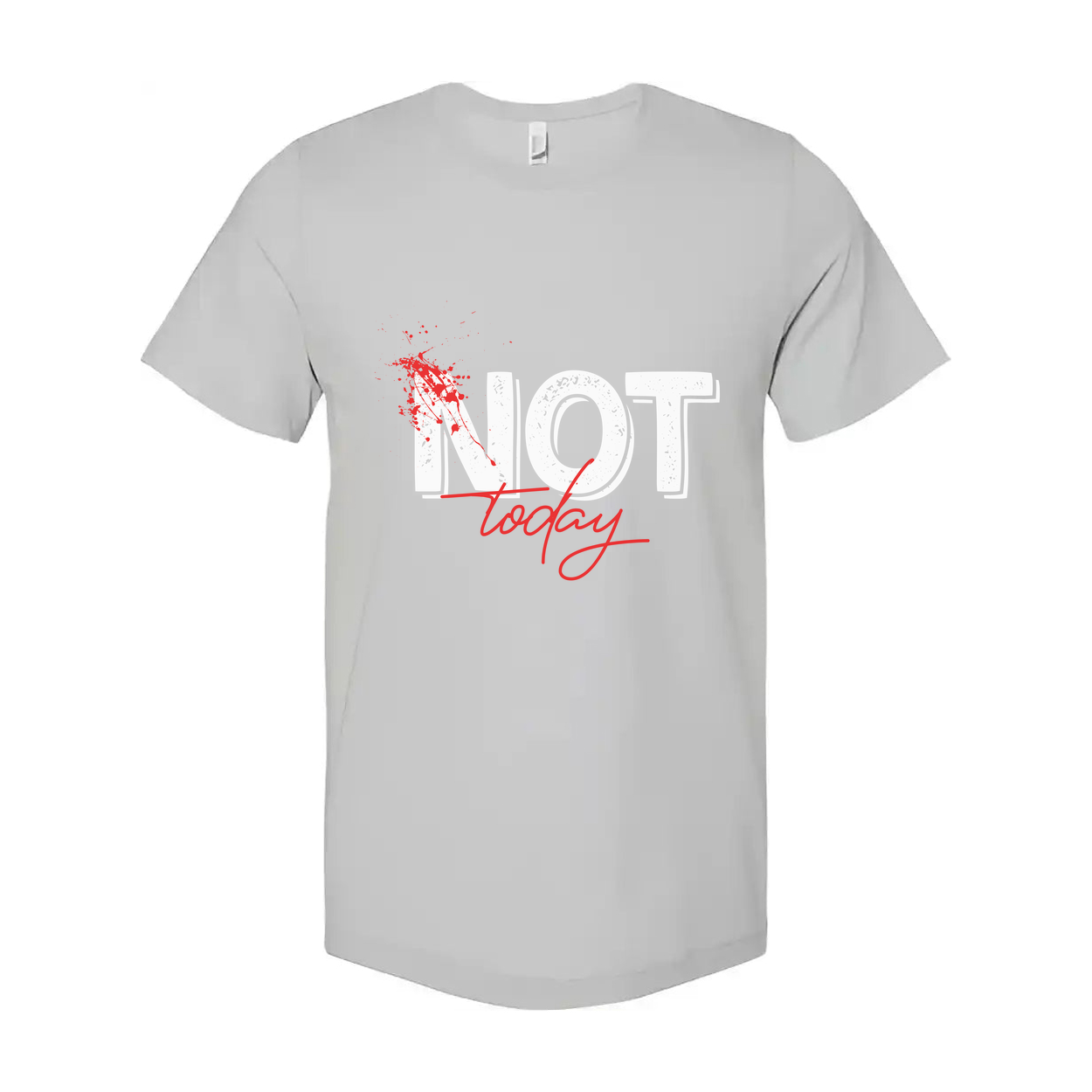 Unisex Not Today Graphic White T Shirt With Red Paint Splatter Print For Casual Fitness Wear