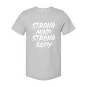Premium Cotton White Unisex Graphic T Shirt With Strong Mind Strong Body Design Print