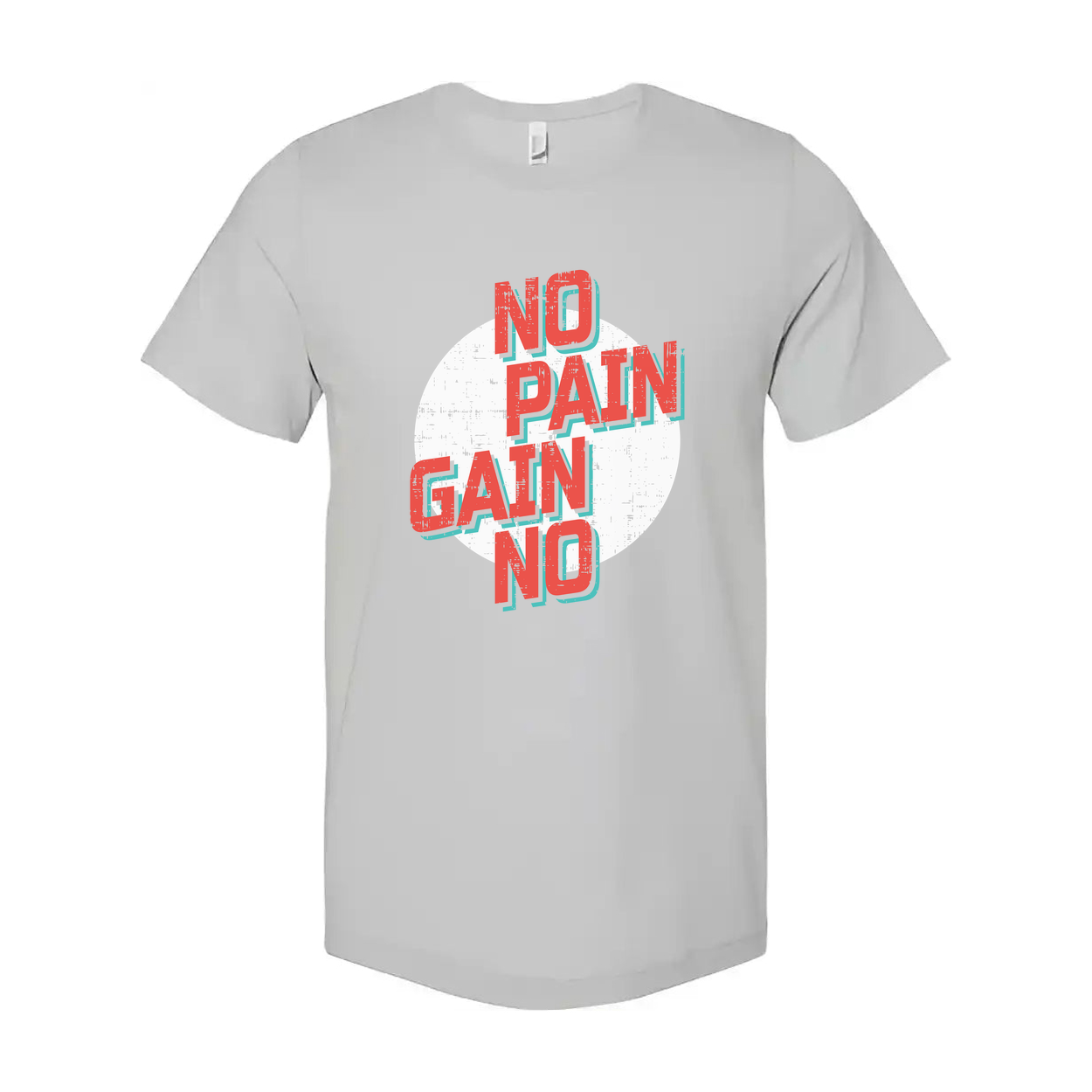 No Pain No Gain Graphic T Shirt Unisex Fitness Tee Made With Breathable Cotton Jersey