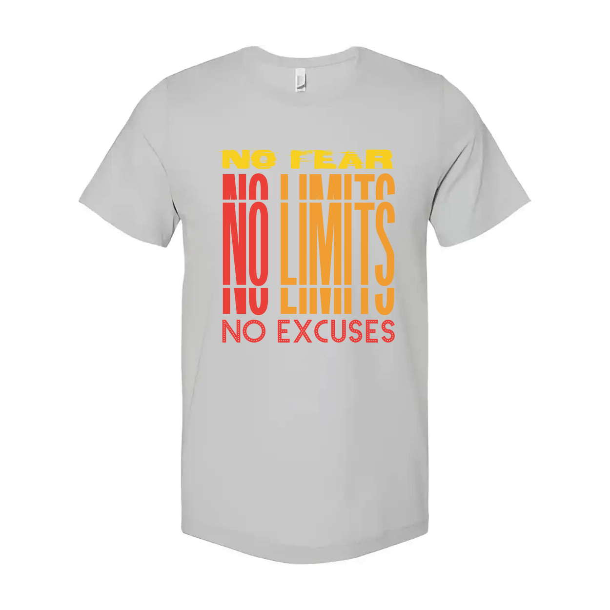 Unisex Short Sleeve Graphic T Shirt With No Fear No Limits No Excuses Everyday Wear
