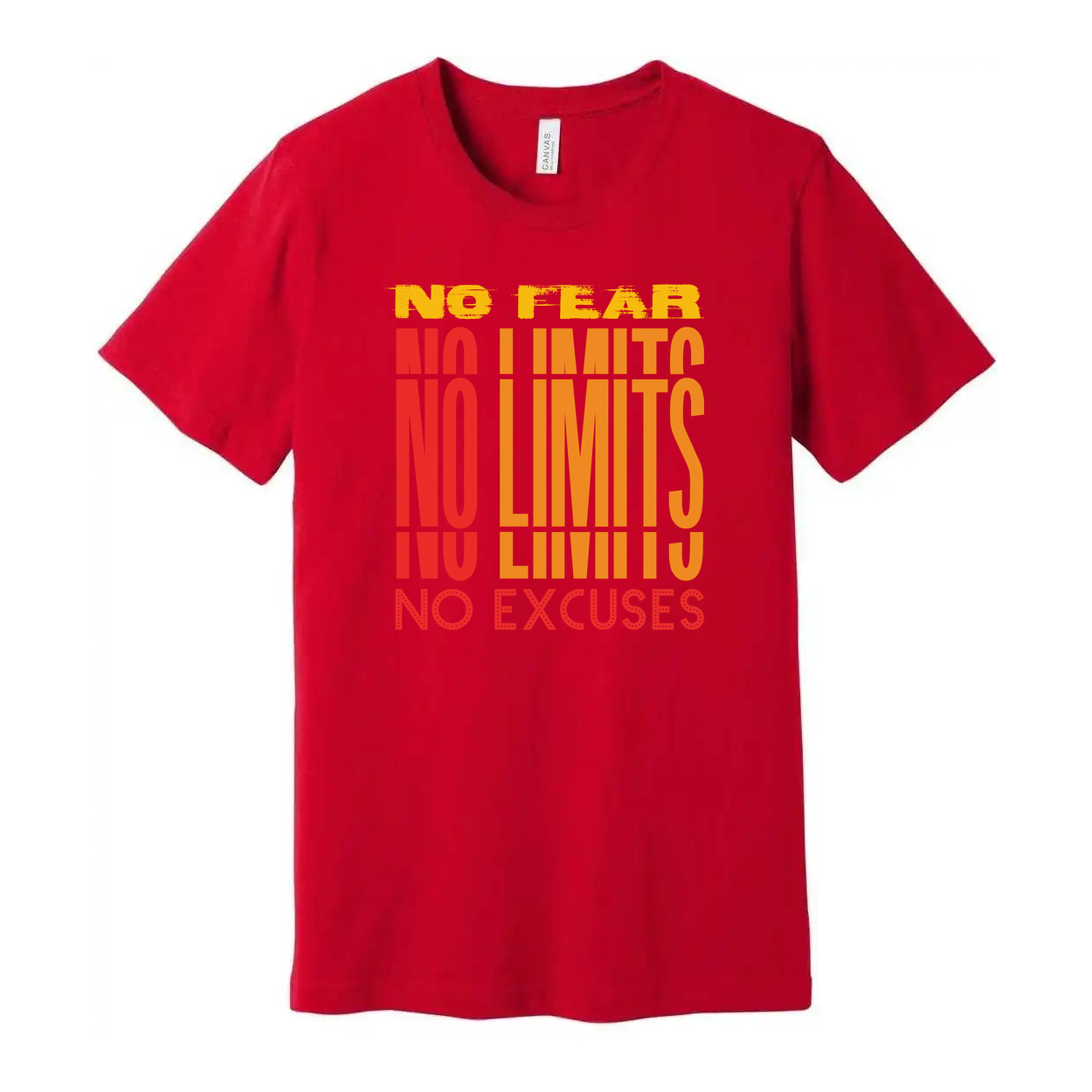 Unisex Short Sleeve Graphic T Shirt With No Fear No Limits No Excuses Everyday Wear