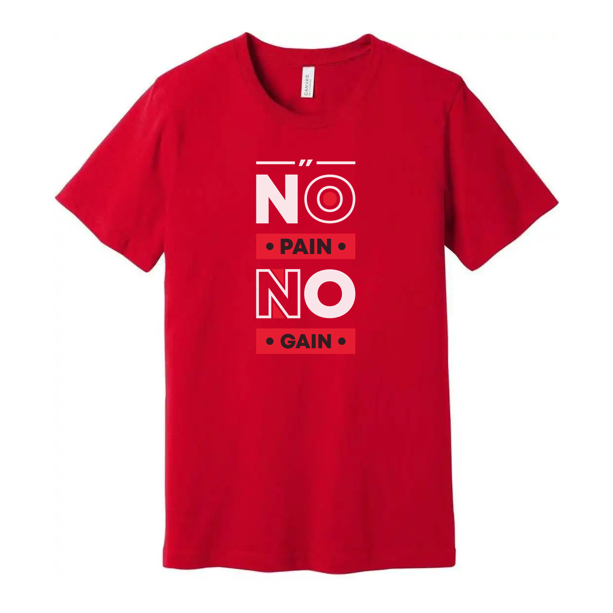 No Pain No Gain Graphic Tee For Men And Women Unisex White Short Sleeve Cotton Shirt